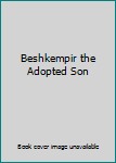 DVD Beshkempir the Adopted Son Book