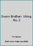 Paperback Sworn Brother: Viking No. 2 Book