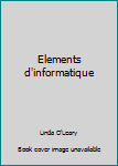 Unknown Binding Elements d'informatique [French] Book