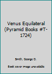 Venus Equilateral (Pyramid Books #T-1724)