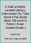 Paperback A Walk at Night; Leveled Literacy Intervention My Take-Home 6 Pak Books (Book 100 Level G, Fiction) Green System,Grade 1 Book