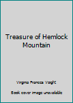 Hardcover Treasure of Hemlock Mountain Book