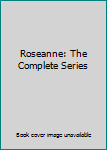DVD Roseanne: The Complete Series Book