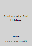 Hardcover Anniversaries And Holidays Book