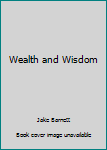 Paperback Wealth and Wisdom Book