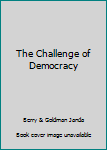 Hardcover The Challenge of Democracy Book