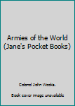 Hardcover Armies of the World (Jane's Pocket Books) Book