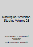 Hardcover Norwegian-American Studies Volume 28 Book