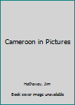 Hardcover Cameroon in Pictures Book