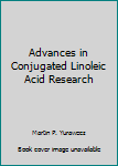 Hardcover Advances in Conjugated Linoleic Acid Research Book