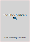 Hardcover The Black Stallion's Filly Book