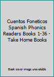 Paperback Cuentos Foneticos Spanish Phonics Readers Books 1-36 - Take Home Books [Spanish] Book