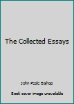 Hardcover The Collected Essays Book