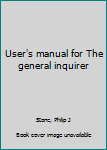 Unknown Binding User's manual for The general inquirer Book