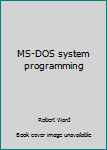 Paperback MS-DOS system programming Book