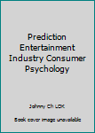 Paperback Prediction Entertainment Industry Consumer Psychology Book