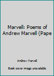 Marvell: Poems of Andrew Marvell (Pape
