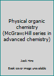 Physical organic chemistry