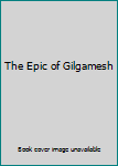 Mass Market Paperback The Epic of Gilgamesh Book