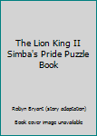 Board book The Lion King II Simba's Pride Puzzle Book