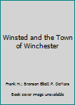 Hardcover Winsted and the Town of Winchester Book