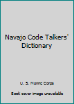 Paperback Navajo Code Talkers' Dictionary Book