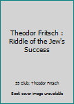 The Riddle of the Jew's Success
