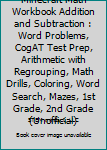 Paperback Minecraft Math Workbook Addition and Subtraction : Word Problems, CogAT Test Prep, Arithmetic with Regrouping, Math Drills, Coloring, Word Search, Mazes, 1st Grade, 2nd Grade (Unofficial) Book