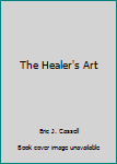 Paperback The Healer's Art Book
