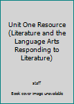 Paperback Unit One Resource (Literature and the Language Arts Responding to Literature) Book
