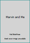 Paperback Marvin and Me Book