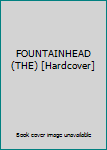 Hardcover FOUNTAINHEAD (THE) [Hardcover] Book