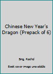 Hardcover Chinese New Year's Dragon (Prepack of 6) Book