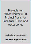 Projects for Woodworkers