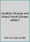 Paperback Jonathan Strange and Wizard Norell (Korean edition) [Korean] Book