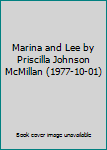 Hardcover Marina and Lee by Priscilla Johnson McMillan (1977-10-01) Book
