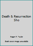 Paperback Death & Resurrection Sho Book