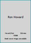 Afi the Directors:Ron Howard