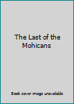 The Last of the Mohicans