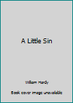 Hardcover A Little Sin Book