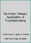 Hardcover Op-Amps: Design, Application, & Troubleshooting Book