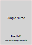 Paperback Jungle Nurse Book