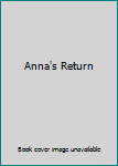 Hardcover Anna's Return Book