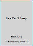 Hardcover Lisa Can't Sleep Book