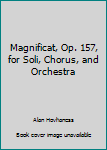 Paperback Magnificat, Op. 157, for Soli, Chorus, and Orchestra Book