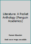 Paperback Literature: A Pocket Anthology (Penguin Academics) Book