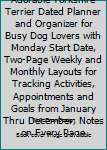 Paperback 2020 Weekly Planner : Adorable Yorkshire Terrier Dated Planner and Organizer for Busy Dog Lovers with Monday Start Date, Two-Page Weekly and Monthly Layouts for Tracking Activities, Appointments and Goals from January Thru December, Notes on Every Page Book