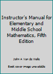 Paperback Instructor's Manual for Elementary and Middle School Mathematics, Fifth Edition Book