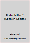 Paperback Poder Militar I (Spanish Edition) [Spanish] Book