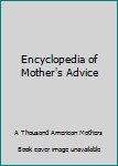 Hardcover Encyclopedia of Mother's Advice Book